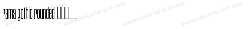 rama gothic rounded字体转换